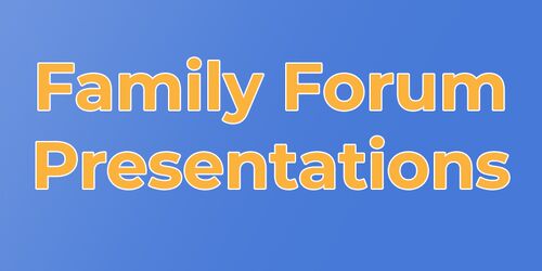 family-forum-presentations